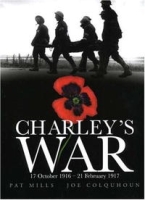 Charley's War: 17 October 1916 A– 21 February 1917 (Charley's War) артикул 6160d.