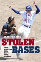 Stolen Bases: Why American Girls Don't Play Baseball артикул 6017d.
