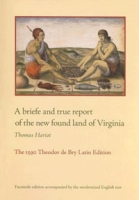 A Briefe and True Report of the New Found Land of Virginia артикул 6048d.