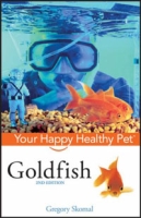 Goldfish: Your Happy Healthy Pet артикул 6058d.