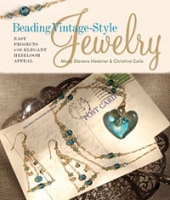 Beading Vintage-Style Jewelry: Easy Projects with Elegant Heirloom Appeal артикул 6074d.