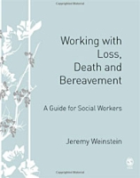 Working with Loss, Death and Bereavement: A Guide for Social Workers артикул 6107d.
