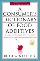 A Consumer's Dictionary of Food Additives : Descriptions in Plain English of More Than 12,000 Ingredients Both Harmful and Desirable Found in Foods (Consumer's Dictionary of Food Additives) артикул 6196d.