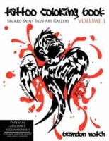 Tattoo Coloring Book VOLUME 1: Sacred Saint Skin Art Gallery артикул 6263d.