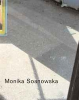 Monika Sosnowska: Photographs and Sketches артикул 6264d.