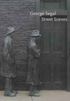 George Segal: Street Scenes артикул 6277d.
